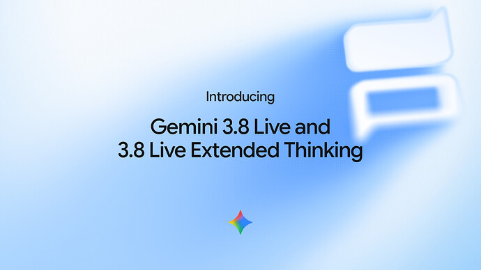 Gemini 3.8 Live 系列
